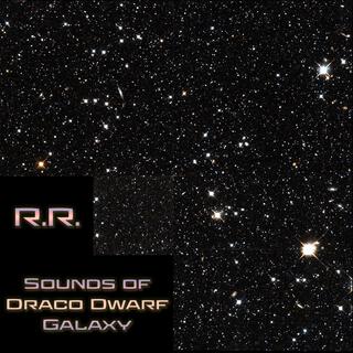 Sounds of Draco Dwarf Galaxy