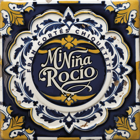 Mi Niña Rocío | Boomplay Music