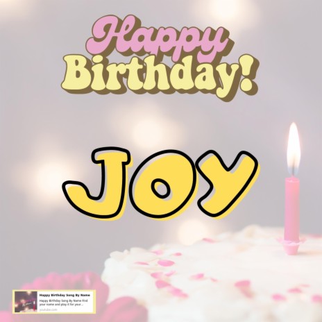 Happy Birthday JOY Song