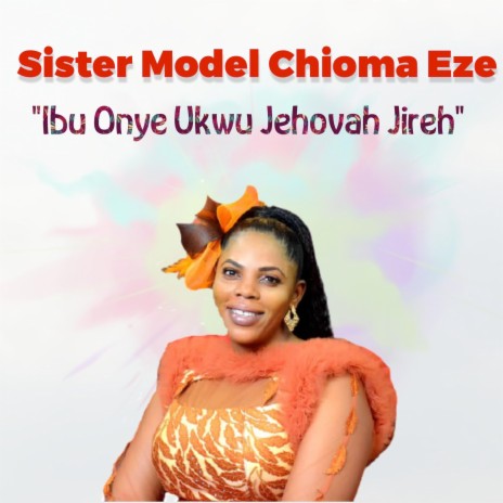 Ibu Onye Ukwu Jehovah Jireh | Boomplay Music