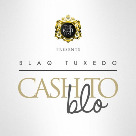 Cash to Blo | Boomplay Music