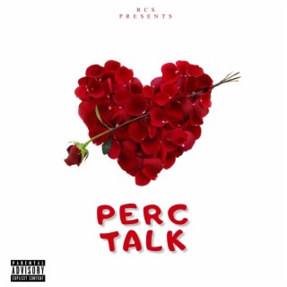 Perc Talk