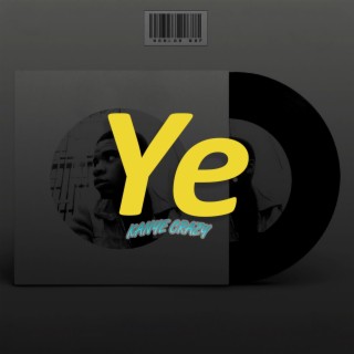 Ye (Kanye Crazy)