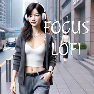 Focus Lofi Mix 2