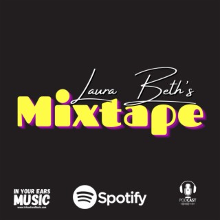 Laura Beth’s Mixtape November 2022