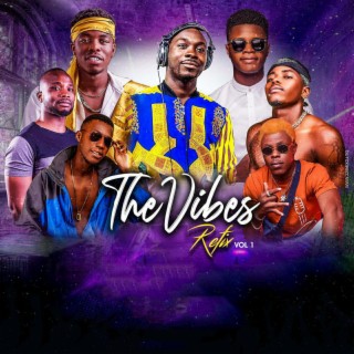 The Vibes Refix, Vol. 1