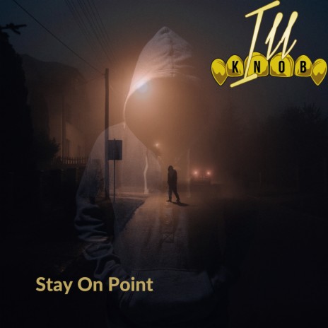 Stay on Point | Boomplay Music