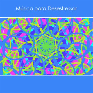 Música para Desestressar