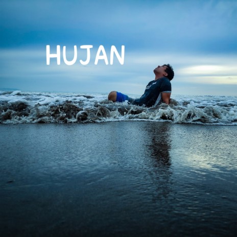 Hujan | Boomplay Music