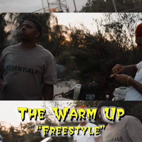 The Warm Up Freestyle | Boomplay Music