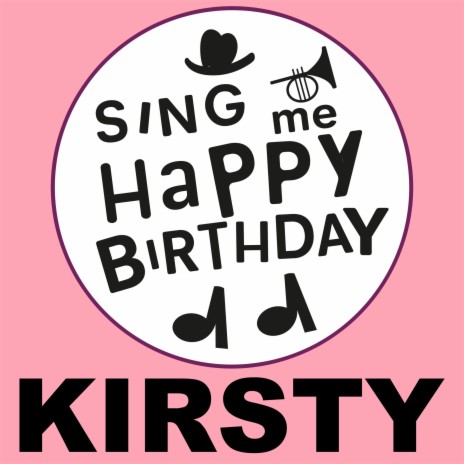Happy Birthday Kirsty (Punk Version)