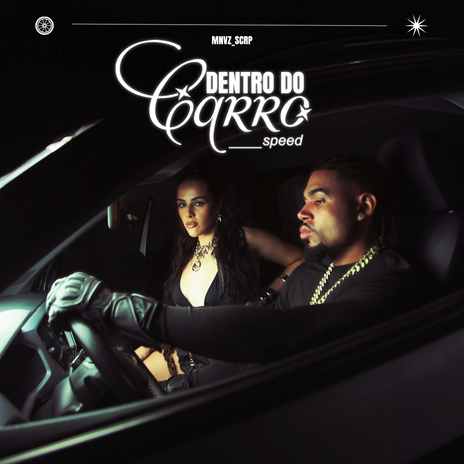 dentro do carro speed ft. Gu$t, Scarp & Tapsounds | Boomplay Music