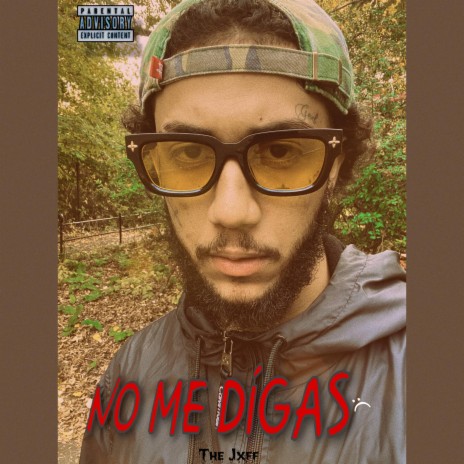 No Me Digas :( | Boomplay Music