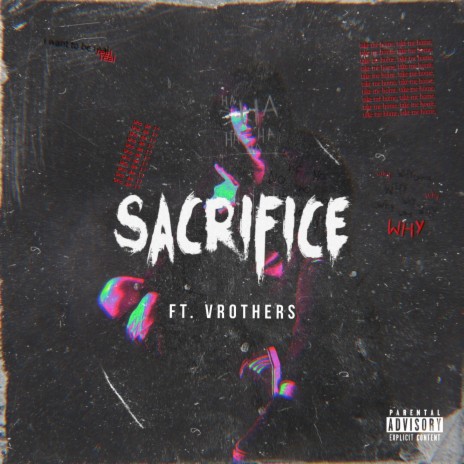 Sacrifice ft. vrothers | Boomplay Music