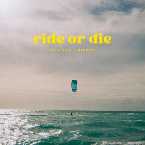 ride or die | Boomplay Music