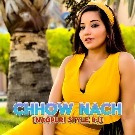 Chhow Nach (Nagpuri Style Dj) | Boomplay Music