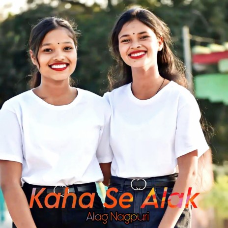 Kaha Se Alak | Boomplay Music