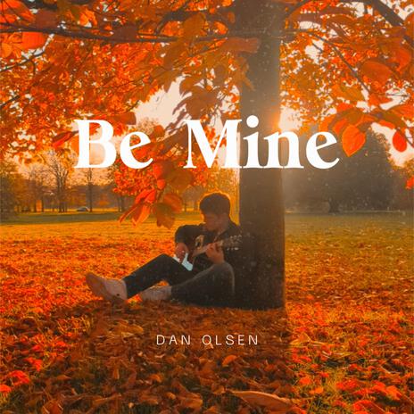 Be Mine (Instrumental) | Boomplay Music