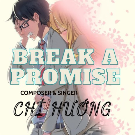 Break a promise (Beta) | Boomplay Music