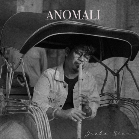 Anomali | Boomplay Music