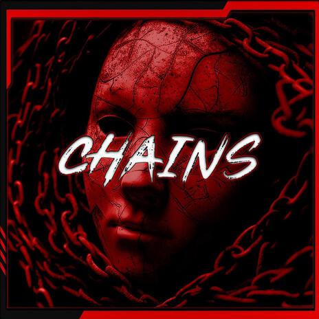 CHAINS | Boomplay Music