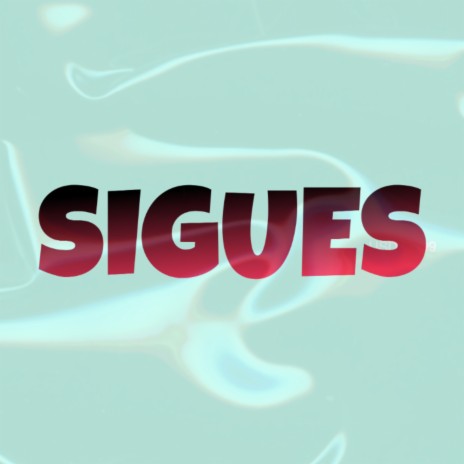 Sigues ft. Norbert inc | Boomplay Music