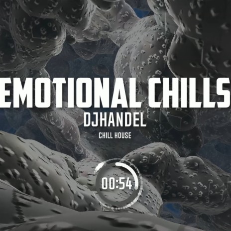 Emotional chills | Boomplay Music