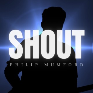 SHOUT lyrics | Boomplay Music