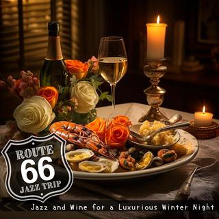 Jazz and Wine for a Luxurious Winter Night