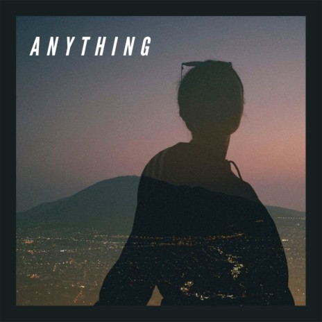 Anything ft. Soyb | Boomplay Music