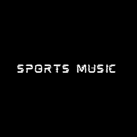 Sports Music 2 | Boomplay Music