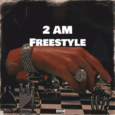 2AM Freestyle | Boomplay Music