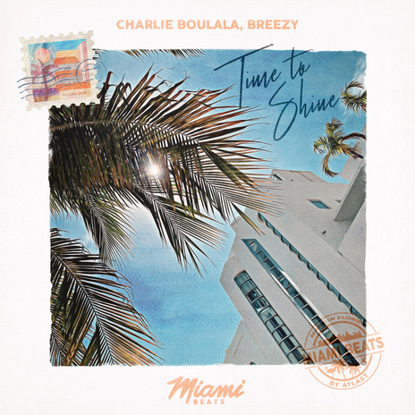 Time To Shine ft. Breezy & Vive | Boomplay Music