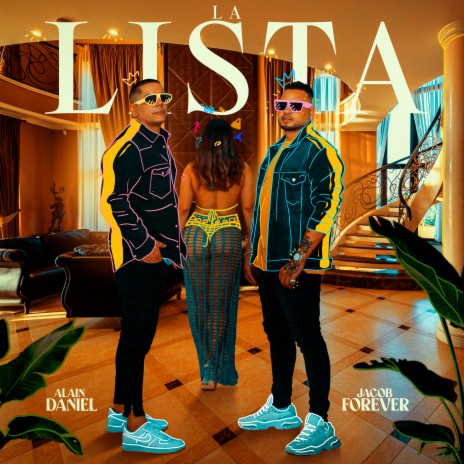 La Lista ft. Jacob Forever | Boomplay Music