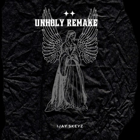 Unholy Remake | Boomplay Music