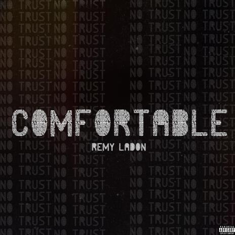 Comfortable | Boomplay Music