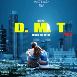 D.M.T (Dans Ma Tête)[Speed UP]