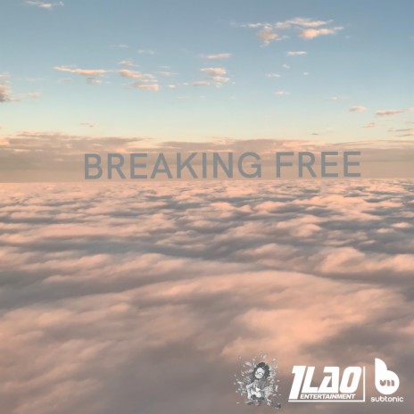 Breaking Free | Boomplay Music