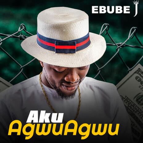 Aku Agwuagwu | Boomplay Music