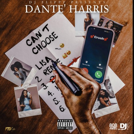 I Can't Choose ft. Dante' Harris | Boomplay Music