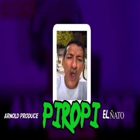 Piropi ft. El Ñato