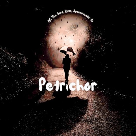 Petrichor ft. Aiden Masson & Spacetraveler Go | Boomplay Music
