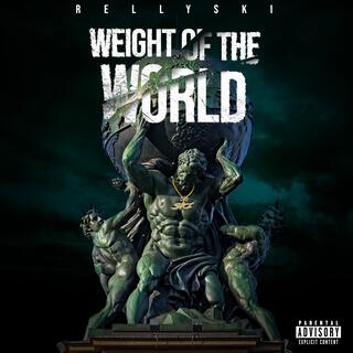 WEIGHT OF THE WORLD