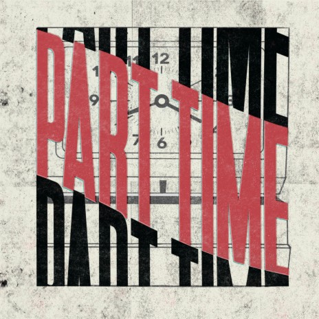 Part Time | Boomplay Music