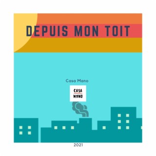 Depuis Mon Toit lyrics | Boomplay Music