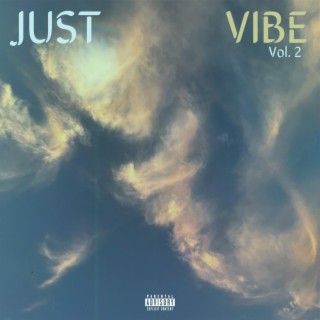 Just Vibe, Vol. 2