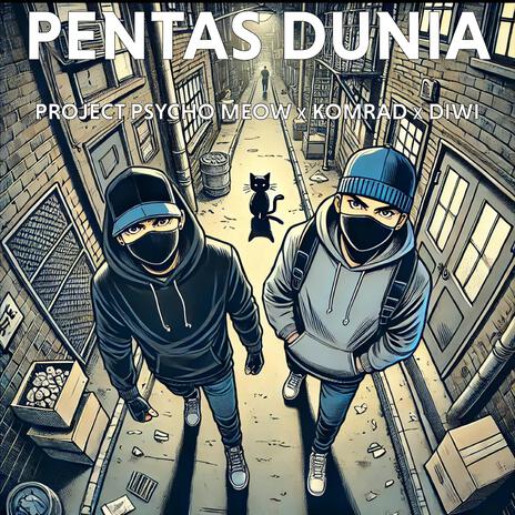 Pentas Dunia ft. Komrad & Diwi | Boomplay Music