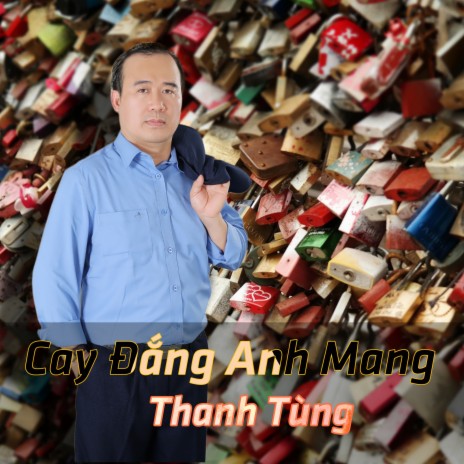 Cay Đắng Anh Mang | Boomplay Music