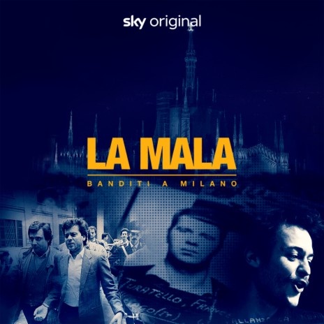 L'ombra della Madonnina (From "La Mala - Banditi a Milano") | Boomplay Music