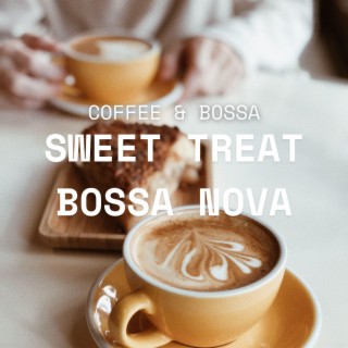 Sweet Treat Bossa Nova